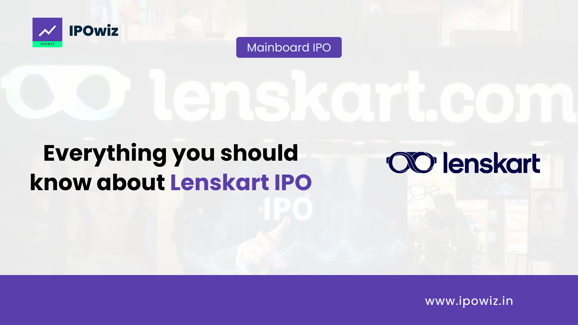 Lenskart IPO: 4 Key Points to know about this IPO!