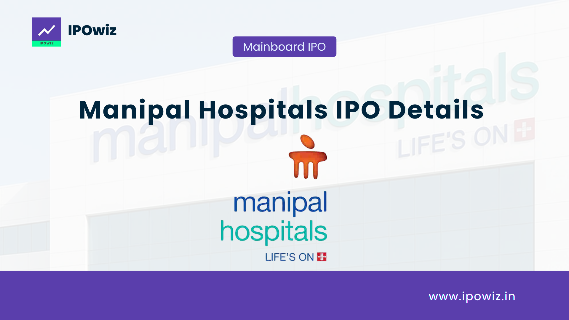 Manipal Hospital IPO: IPO Date, Price Band, GMP & Allotment Status