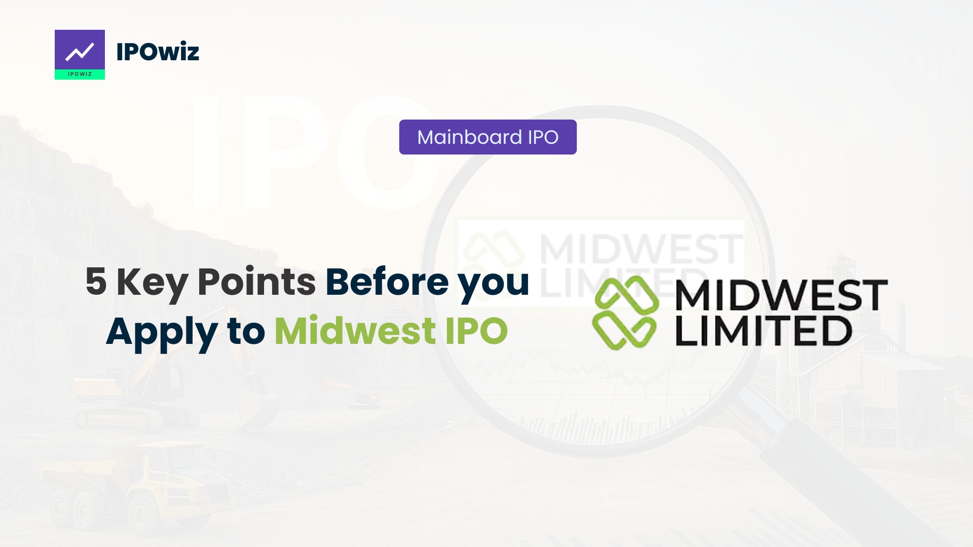 Midwest IPO: 5 Key Points Before you Apply!