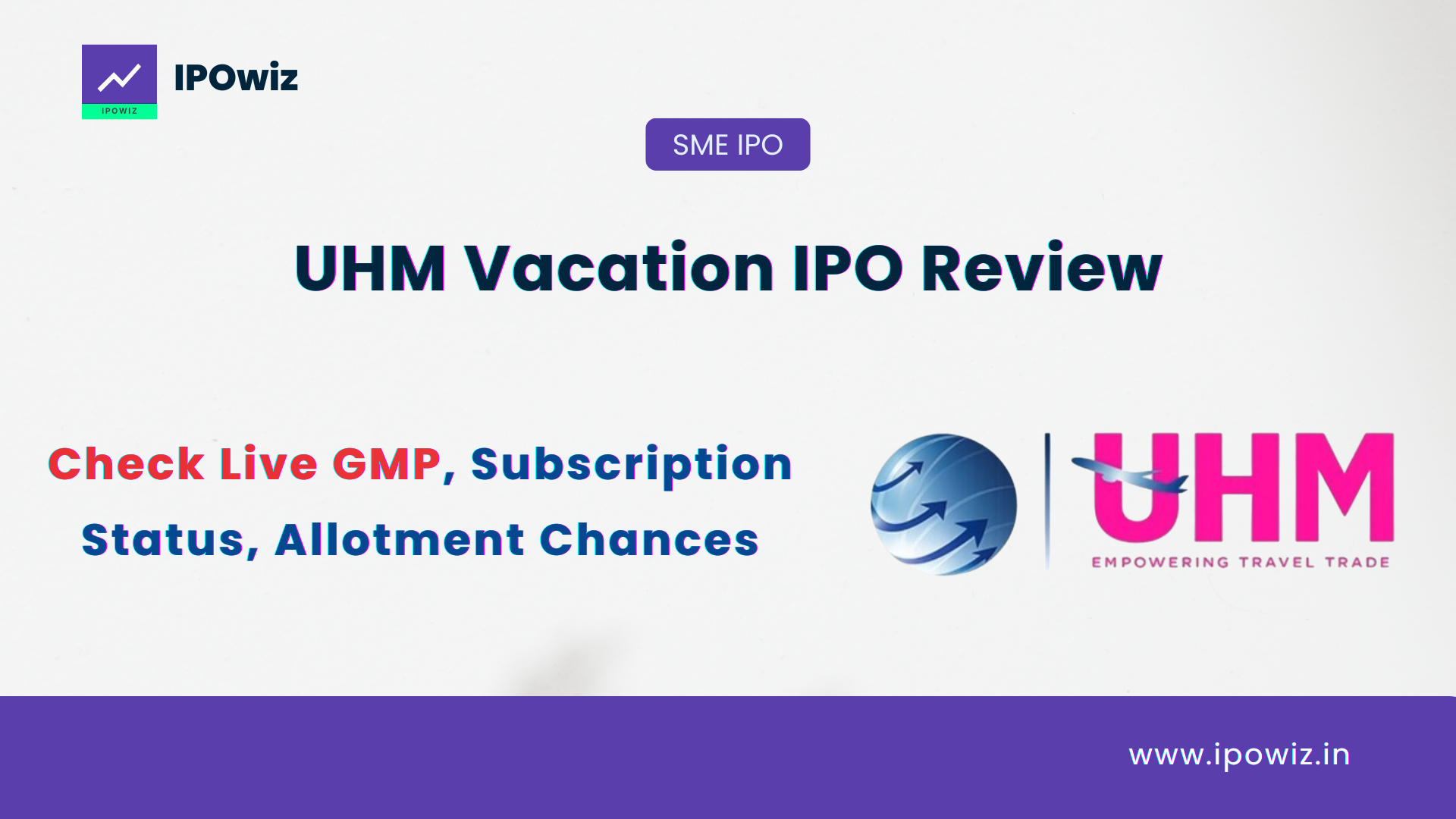 UHM Vacation IPO Review 2026: Check Live GMP, Subscription, Allotment Chances & More